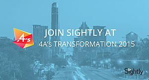 Join Sightly at 4A's Transformation 2015